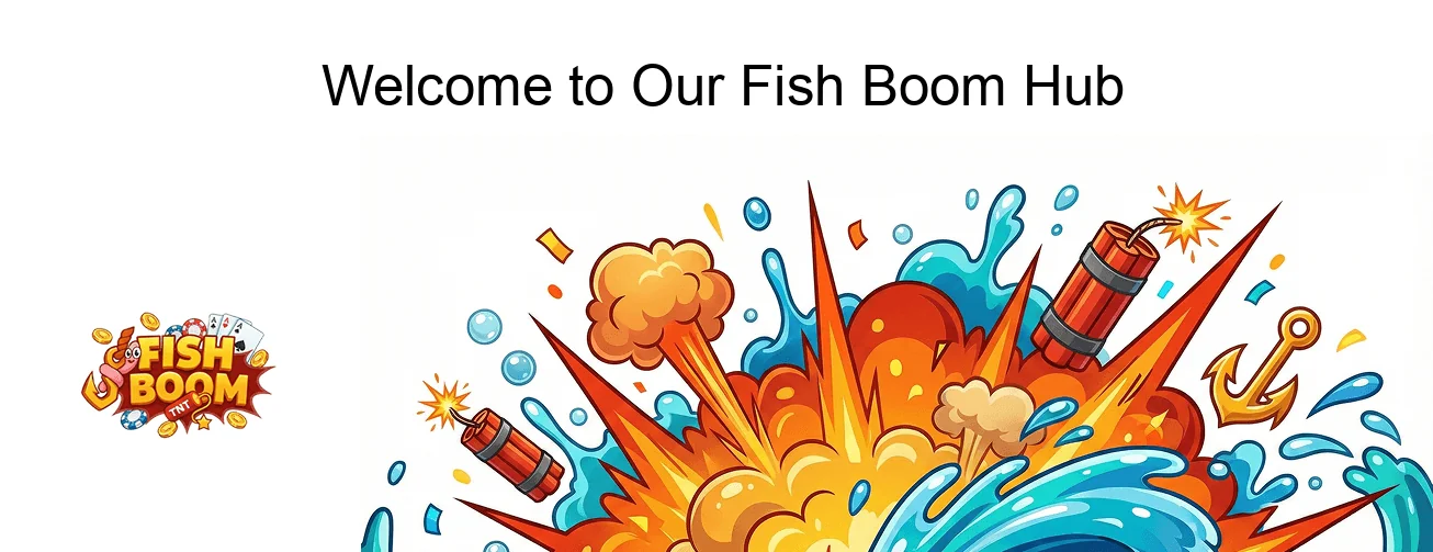 Fish Boom Slot Welcome To Our Fish Boom Hub Fish Boom Slot Welcome To Our Fish Boom Hub